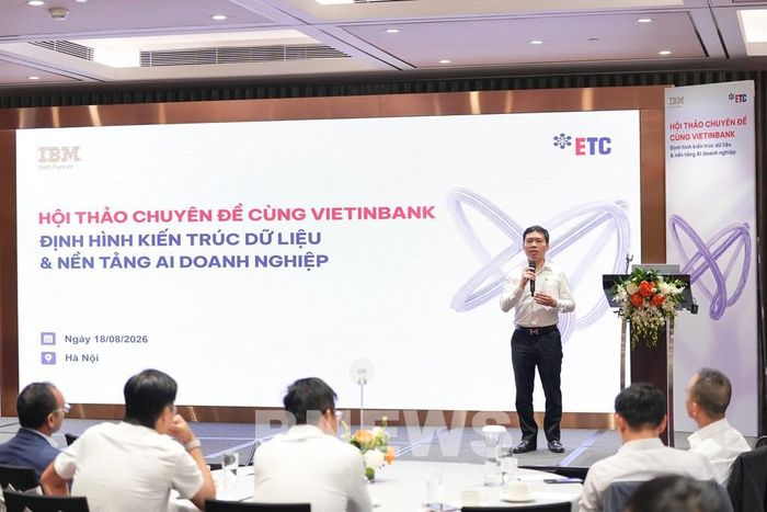 ETC phối hợp tổ chức hội thảo chuyên đề cùng Vietinbank về “Định hình kiến trúc dữ liệu & nền tảng AI doanh nghiệp”. Ảnh: Bnews/vnanet.vn phát 