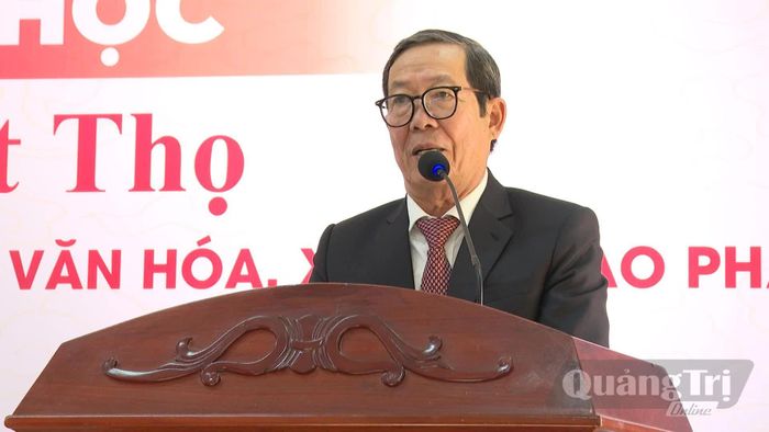 Tiến sĩ Nguyễn Bình, Chủ tịch Hội Khoa học Lịch sử tỉnh Quảng Trị phát biểu tại hội thảo - Ảnh: V.A