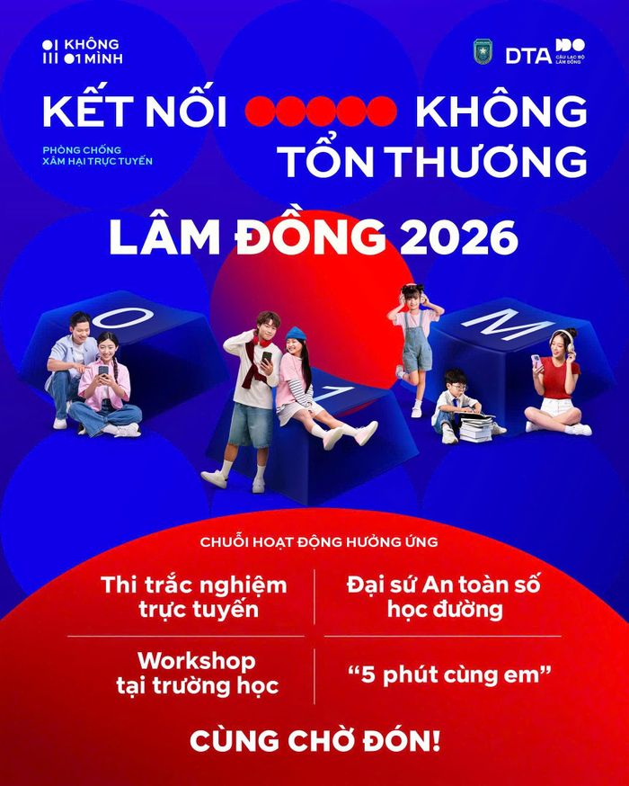 Lâm Đồng phát động “Không Một Mình - Kết nối không tổn thương”