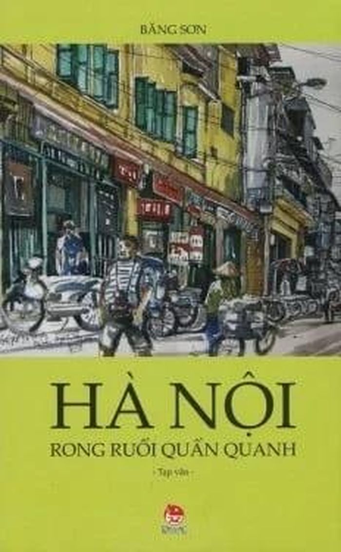 Hà Nội rong ruổi quẩn quanh của Băng Sơn được NXB Kim Đồng phát hành năm 2013, với phần minh họa của họa sĩ Nguyễn Trường. Ảnh: NXB Kim Đồng. 