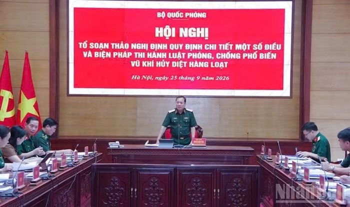 Hội nghị Tổ soạn thảo Nghị định quy định chi tiết một số điều và biện pháp thi hành Luật Phòng, chống phổ biến vũ khí hủy diệt hàng loạt, tháng 9/2026.