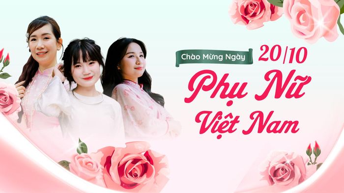 Ngày Phụ nữ Việt Nam 20/10 là dịp để chúng ta nhìn lại và ghi nhận vai trò quan trọng của phụ nữ trong mọi lĩnh vực của cuộc sống. (Ảnh: Canva)
