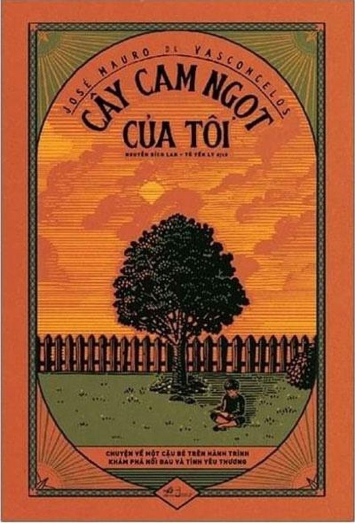  Cây cam ngọt của tôi xuất bản lần đầu vào năm 1968. Ảnh: Nhã Nam. 