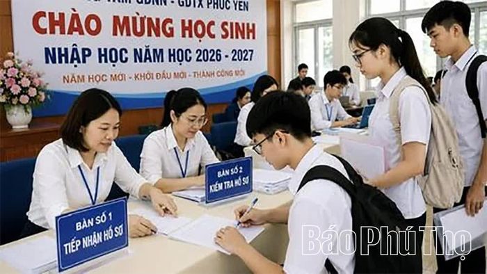 Tiếp nhận học sinh năm học mới 2026-2027 tại Phân hiệu Phúc Yên.