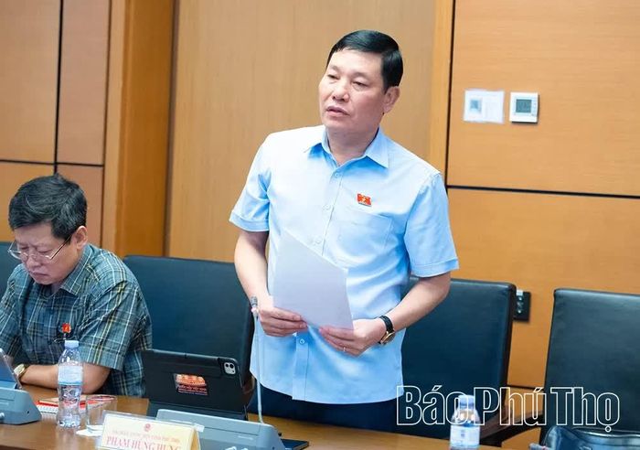 Đại biểu Quốc hội tỉnh Phú Thọ Phạm Hùng Hưng tham gia thảo luận ở Tổ.