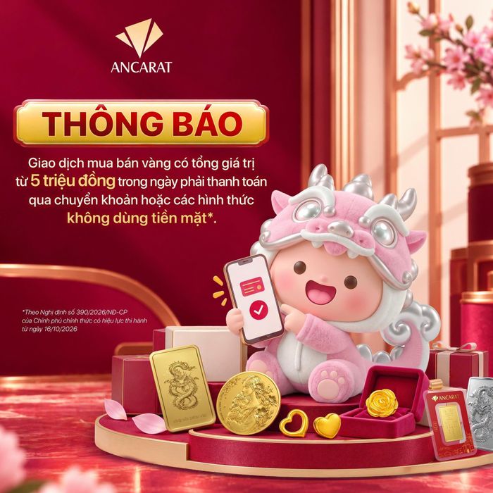 Ancarat lưu ý khách hàng về quy định thanh toán mới