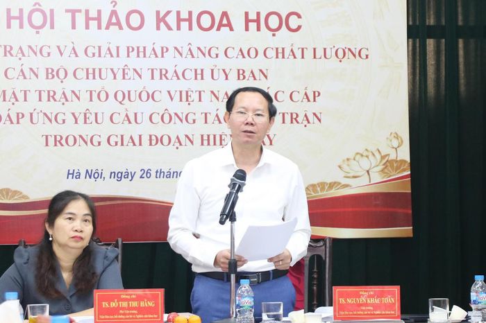 TS Nguyễn Khắc Toàn – Viện trưởng Viện Đào tạo, bồi dưỡng cán bộ và nghiên cứu khoa học phát biểu tại Hội thảo.