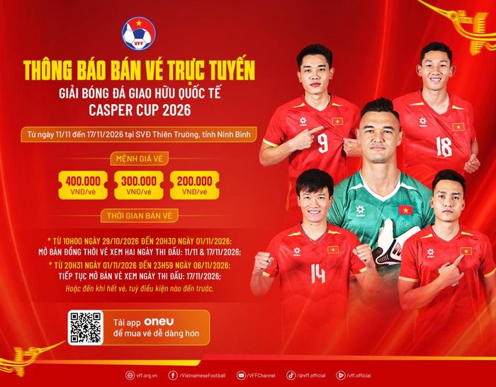 LĐBĐ Việt Nam công bố kế hoạch bán vé trực tuyến Giải bóng đá giao hữu quốc tế - Casper Cup
