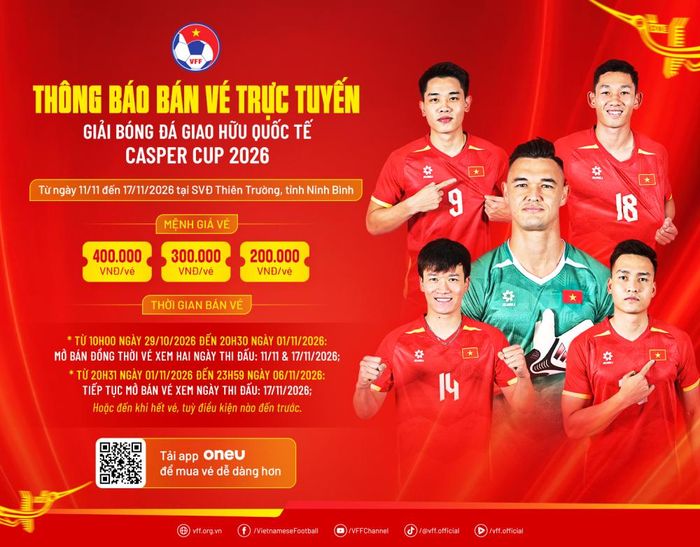 Vé xem đội tuyển Việt Nam tại Casper Cup 2026 cao nhất 400.000 đồng.