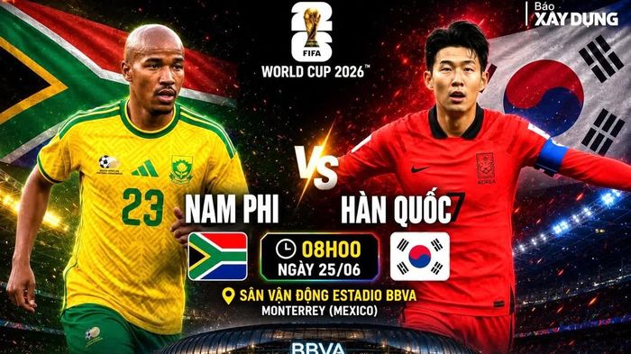 Nhận định, dự đoán tỷ số Nam Phi vs Hàn Quốc (8h ngày 25/6), bảng A World Cup 2026