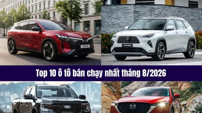 Top 10 ô tô bán chạy tháng 8/2026: VinFast VF 8 'tái xuất'